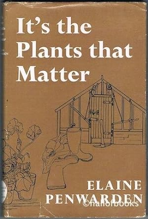 It's the Plants that Matter