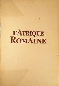 Seller image for L'Afrique Romaine for sale by Abraxas-libris