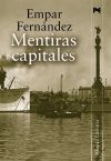 Seller image for Mentiras capitales for sale by Agapea Libros