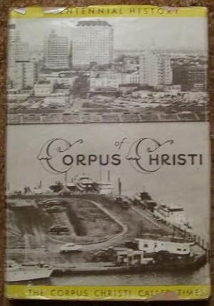 Corpus Christi 100 Years