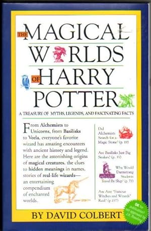 Magical Worlds of Harry Potter : A Treasury of Myths, Legends, and Fascinating Facts .(not Approv...