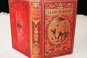 Seller image for LA PART DU MATELOT for sale by Librairie RAIMOND