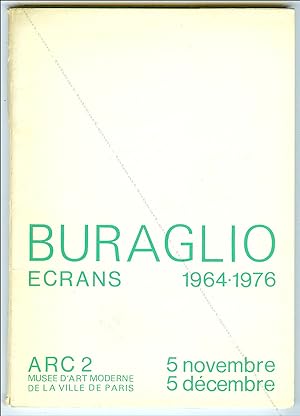 BURAGLIO. Ecrans 1964-1976.