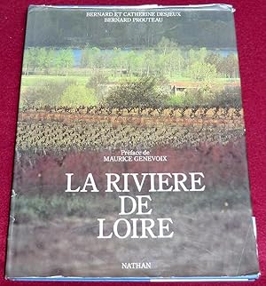 Image du vendeur pour LA RIVIERE DE LOIRE - Un fleuve et ses pays mis en vente par LE BOUQUINISTE