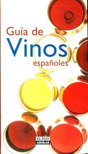 GUIA DE VINOS ESPAÑOLES.