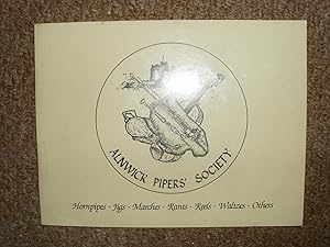 Seller image for ALNWICK PIPERS SOCIETY- HORNPIPES,JIGS,MARCHES,RANTS,REELS,WALTZES,OTHERS (A FIRST PRINTING) for sale by S.Carter