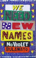 Imagen del vendedor de We Need New Names a la venta por timkcbooks (Member of Booksellers Association)