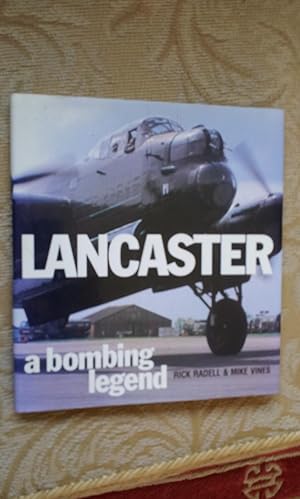 LANCASTER - A BOMBING LEGEND