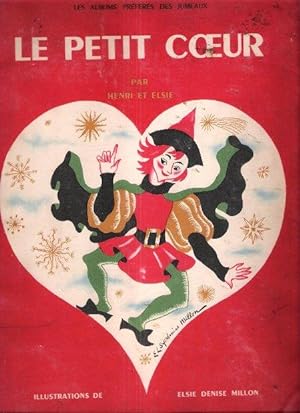Seller image for Le Petit Coeur for sale by Au vert paradis du livre