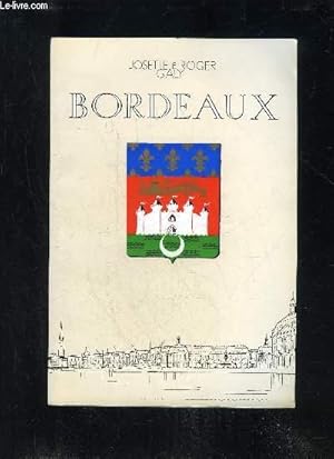 Seller image for BORDEAUX - DON DE GARONNE. for sale by Le-Livre