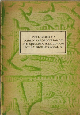 Bild des Verkufers fr Abenteuer im Wald von Broceliande (Ein Spielmannslied) zum Verkauf von ANTIQUARIAT H. EPPLER