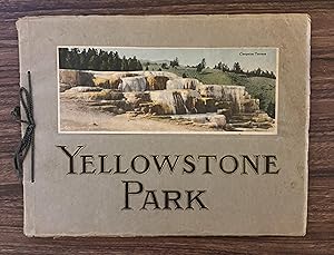 Seller image for Yellowstone Park: The Most Noted National Park in the World. for sale by Nat DesMarais Rare Books, ABAA