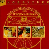 Seller image for Das Hobbythek-Ditbuch : schlank und gesund durch richtige Ernhrung. Hobbythek for sale by Antiquariat  Udo Schwrer