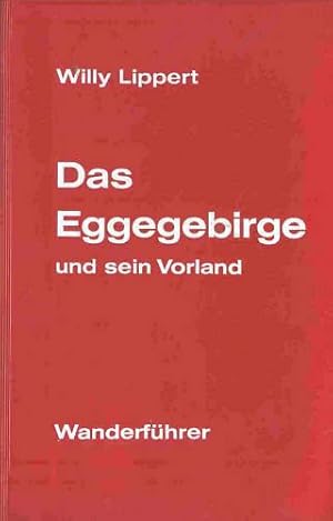 Bild des Verkufers fr Das Eggegebirge und sein Vorland. Herausgegeben vom Eggegebirgsverein Bad Driburg zum Verkauf von Paderbuch e.Kfm. Inh. Ralf R. Eichmann