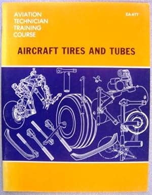 Imagen del vendedor de Aircraft tires and tubes a la venta por Gardner's Used Books, Inc.