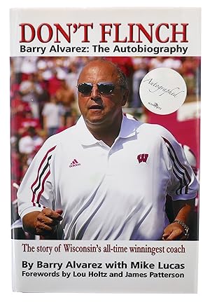 Seller image for Don't Flinch: Barry Alvarez: The Autobiography for sale by Black Falcon Books
