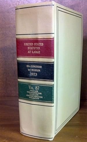 Bild des Verkufers fr United States Statutes at Large Volume 87 (1973) zum Verkauf von The Lawbook Exchange, Ltd., ABAA  ILAB