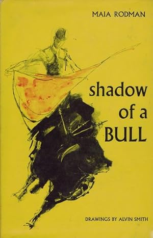 Seller image for SHADOW OF A BULL for sale by Kay Craddock - Antiquarian Bookseller