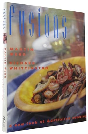 Seller image for FUSIONS: a new look at Australian cooking for sale by Kay Craddock - Antiquarian Bookseller