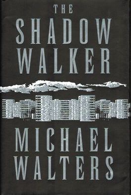 Seller image for THE SHADOW WALKER for sale by Kay Craddock - Antiquarian Bookseller