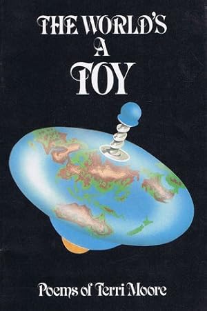 THE WORLD'S A TOY