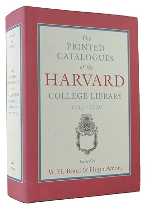 Seller image for THE PRINTED CATALOGUES OF THE HARVARD COLLEGE LIBRARY, 1723-1790 for sale by Kay Craddock - Antiquarian Bookseller