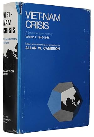 Seller image for VIET-NAM CRISIS: A DOCUMENTARY HISTORY VOLUME 1: 1940-1956 for sale by Kay Craddock - Antiquarian Bookseller