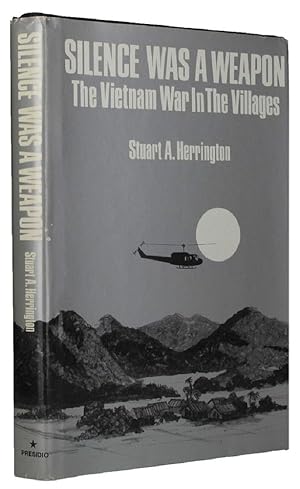 Bild des Verkufers fr SILENCE WAS A WEAPON: The Vietnam War in the Villages: a personal perspective zum Verkauf von Kay Craddock - Antiquarian Bookseller