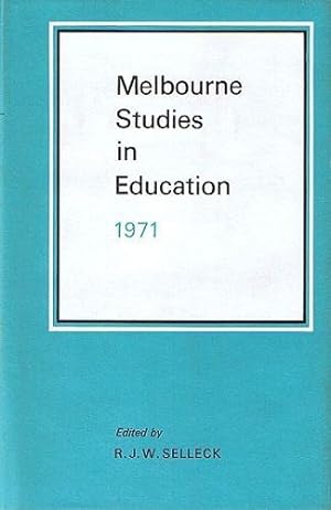 Seller image for MELBOURNE STUDIES IN EDUCATION 1971 for sale by Kay Craddock - Antiquarian Bookseller