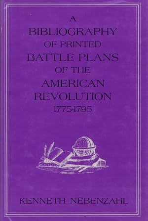 Seller image for A BIBLIOGRAPHY OF PRINTED BATTLE PLANS OF THE AMERICAN REVOLUTION 1775-1795 for sale by Kay Craddock - Antiquarian Bookseller