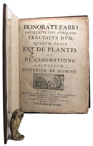 TRACTATUS DUO: QUORUM PRIOR EST DE PLANTIS, ET DE GENERATIONE ANIMALIUM; POSTERIOR DE HOMINE