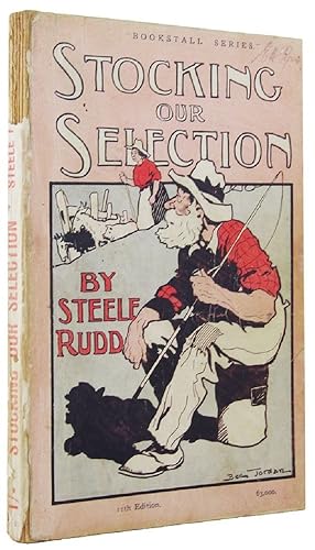 Seller image for STOCKING OUR SELECTION for sale by Kay Craddock - Antiquarian Bookseller