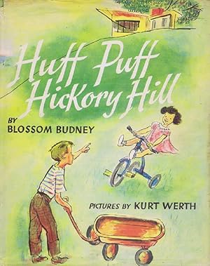 Seller image for HUFF PUFF HICKORY HILL for sale by Kay Craddock - Antiquarian Bookseller