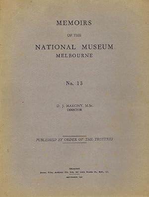 MEMOIRS OF THE NATIONAL MUSEUM, MELBOURNE. No. 13