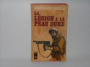 Seller image for La LEGION a la PEAU DURE for sale by La Bouquinerie  Dd