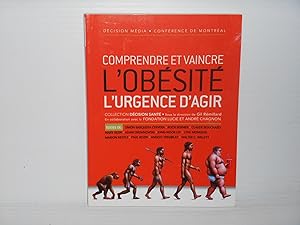 Bild des Verkufers fr Comprendre et vaincre L'obesite l'urgence d'agir zum Verkauf von La Bouquinerie  Dd