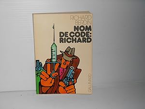 Seller image for Nom De Code Richard for sale by La Bouquinerie  Dd