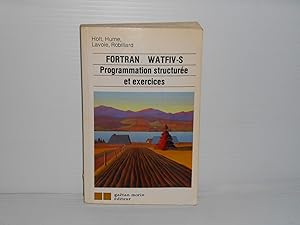 Fortran WATFIV-S Programmation Structurée et Exercices