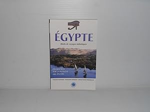 Seller image for EGYPTE RECITS DE VOYAGES INITIATIQUES pelerinages sur la planete arc-en-ciel for sale by La Bouquinerie  Dd