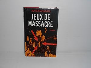 JEUX DE MASSACRE