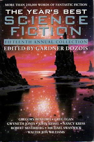 Seller image for THE YEAR'S BEST SCIENCE FICTION: Fifteenth (15th) Annual Collection. for sale by Bookfever, IOBA  (Volk & Iiams)
