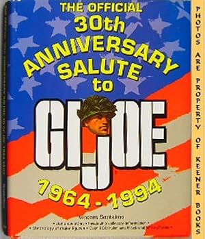 The Official 30th Anniversary Salute To GI Joe 1964-1994