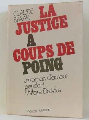 Image du vendeur pour La justice  coups de poing mis en vente par crealivres