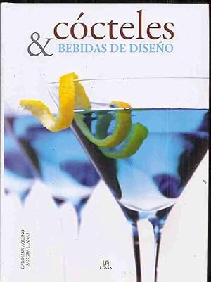 Imagen del vendedor de COCTELES & BEBIDAS DE DISEO a la venta por Desvn del Libro / Desvan del Libro, SL