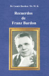 Imagen del vendedor de RECUERDOS DE FRANZ BARDON a la venta por AG Library