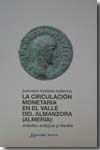 Bild des Verkufers fr La circulacin monetaria en el Valle del Almanzora (Almera) zum Verkauf von AG Library