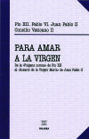 Image du vendeur pour Para amar a la Virgen mis en vente par AG Library