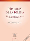 Historia de la iglesia III: la iglesia en la época contemporánea