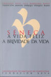 Seller image for PU/13-SNECA.A VIDA FELIZ.A BREVIDADE DA VIDA for sale by AG Library