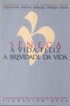 Imagen del vendedor de PU/13-SNECA.A VIDA FELIZ.A BREVIDADE DA VIDA a la venta por AG Library